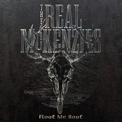 Float Me Boat - CD Audio di Real McKenzies
