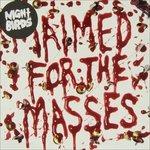 Maimed For The Masses - Vinile 7'' di Night Birds
