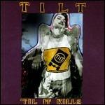 Til it Kills - Vinile LP di Tilt