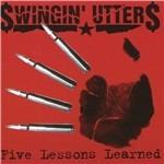 Five Lessons Learned - CD Audio di Swingin' Utters