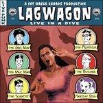 Live in a Dive - CD Audio di Lagwagon