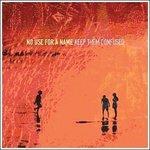 Keep Them Confused - CD Audio di No Use for a Name