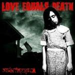 Nightmerica - CD Audio di Love Equals Death