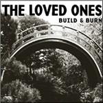 Build & Burn - CD Audio di Loved Ones