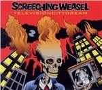 Television City Dream - CD Audio di Screeching Weasel