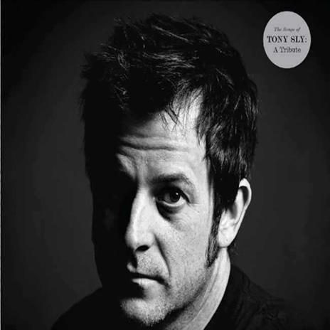 Songs of Tony Sly. a Tribute - CD Audio