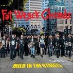 Fat Wreck Chords. Mild in the Streets - CD Audio