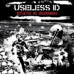 State Is Burning - CD Audio di Useless Id