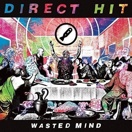 Wasted Mind - Vinile LP di Direct Hit