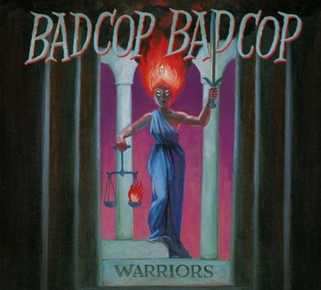 Warriors - CD Audio di Bad Cop / Bad Cop