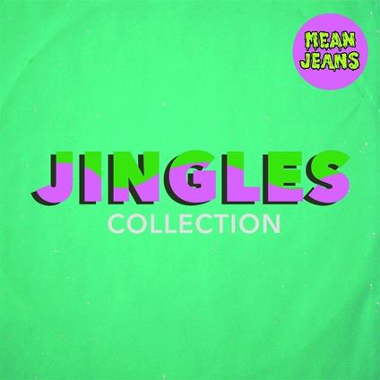 Jingles Collection - CD Audio di Mean Jeans