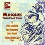 Masques. Polish Piano Works