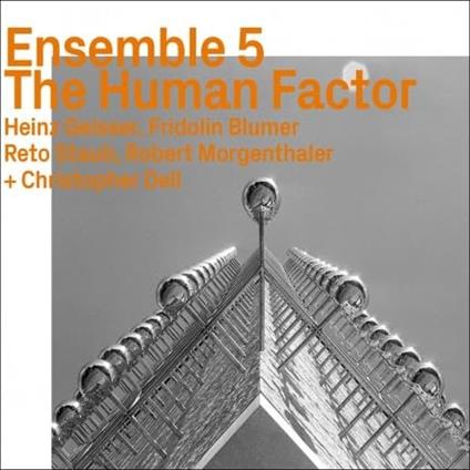 The Human Factor - CD Audio di Ensemble 5