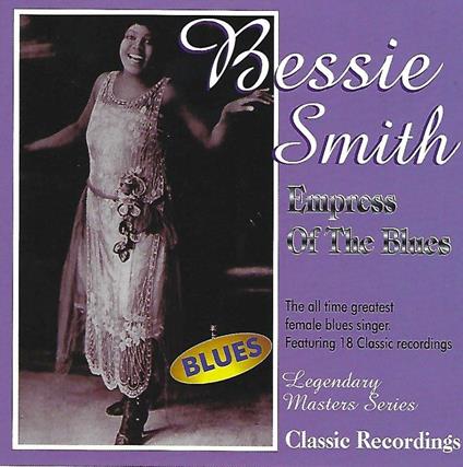 Empress of the Blues - CD Audio di Bessie Smith