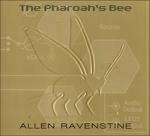 Pharoah's Bee - CD Audio di Allen Ravenstine