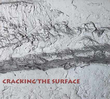 Cracking The Surface - CD Audio di Thomas Dimuzio
