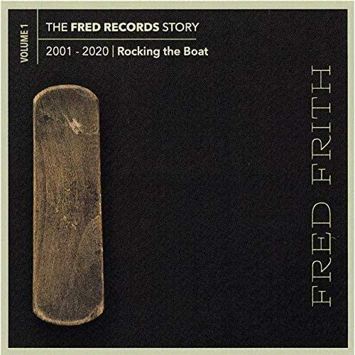 Volume 1 - Rocking the Boat - CD Audio di Fred Frith