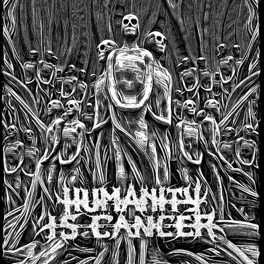 Humanity Is Cancer - CD Audio di Humanity Is Cancer