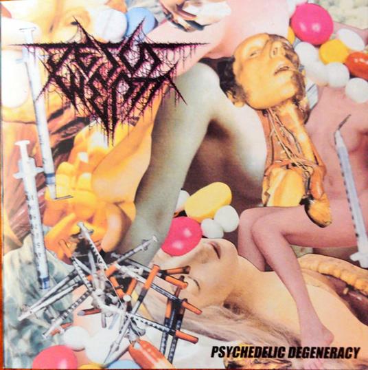 Jesus Wept - Psychedelic Degeneracy - CD Audio