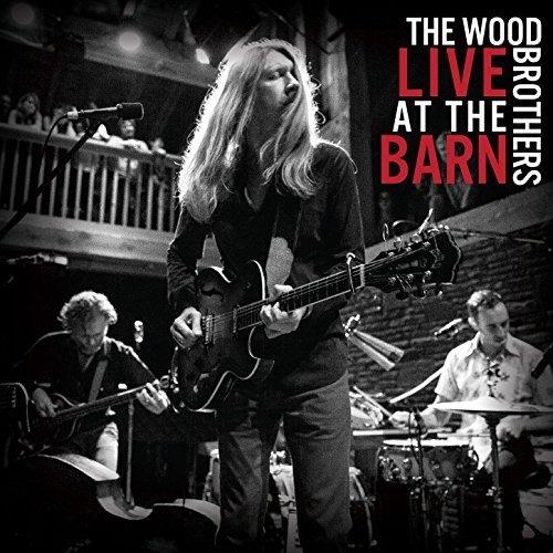 Live at the Barn - Vinile LP di Wood Brothers