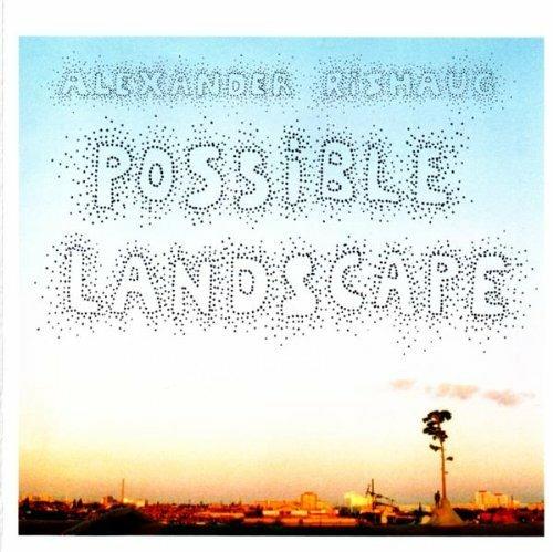 Possible Landscape - CD Audio di Alexander Rishaug