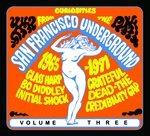 Curiosities from the San Francisco Underground 1965-1971 vol.3