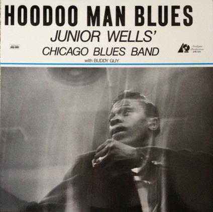 Hoodoo Man Blues - Vinile LP di Junior Wells
