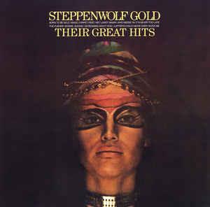 Gold. Their Greatest Hits - Vinile LP di Steppenwolf