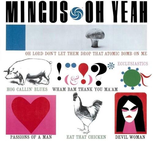 Oh Yeah Analogue Productions (Atlantic 75 Series) - Vinile LP di Charles Mingus