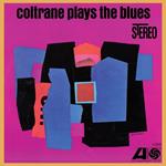 Coltrane Plays The Blues (Atlantic 75)