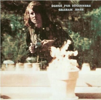 Songs For Beginners - Vinile LP di Graham Nash
