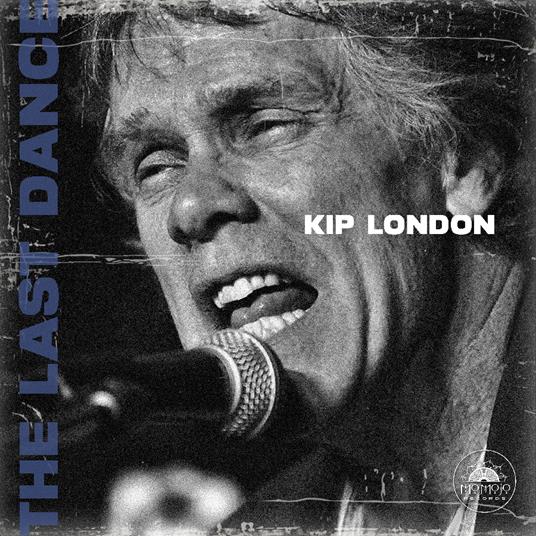 Last Dance - CD Audio di Kip London