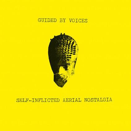 Self-Inflicted Aerial Nostalgia - Vinile LP di Guided by Voices
