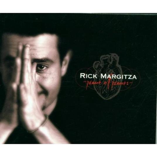 Heart of Hearts - CD Audio di Rick Margitza