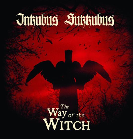 Way Of The Witch - CD Audio di Inkubus Sukkubus