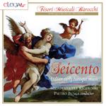 Seicento. Italian Early Baroque Music