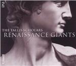 Renaissance Giants - CD Audio di Tallis Scholars,Peter Phillips