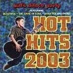 Kid's Dance Express: Hot Hits 2003