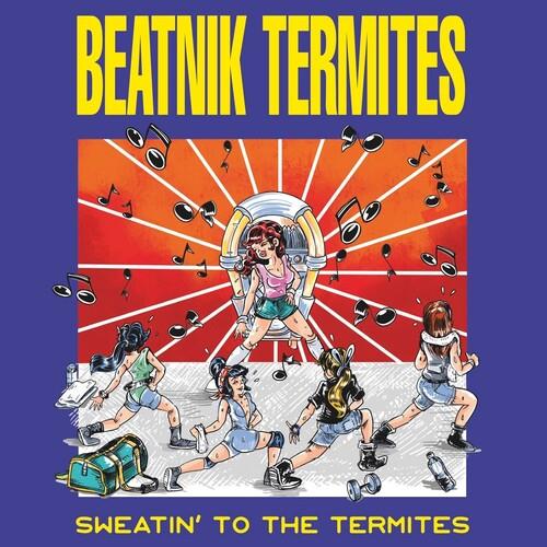 Sweatin' To The Termites - CD Audio di Beatnik Termites