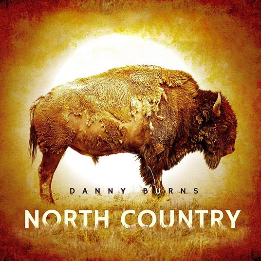 North Country - CD Audio di Danny Burns