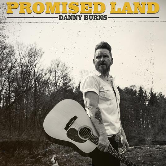 Promised Land - CD Audio di Danny Burns