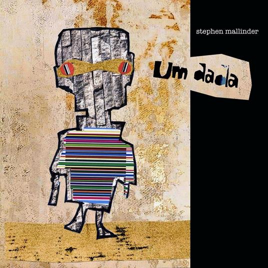 Um Dada - CD Audio di Stephen Mallinder