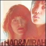 Thao & Mirah