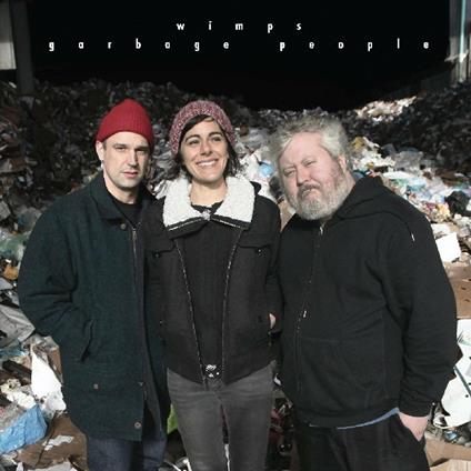 Garbage People - Vinile LP di Wimps