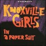 In a Paper Suit - CD Audio di Knoxville Girls