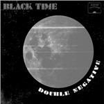 Double Negative - CD Audio di Black Time