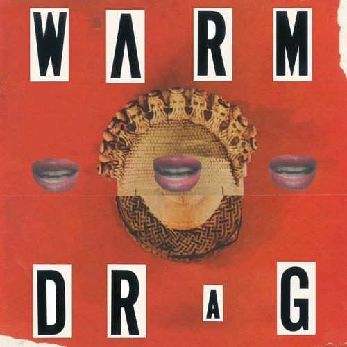 Warm Drag - CD Audio di Warm Drug