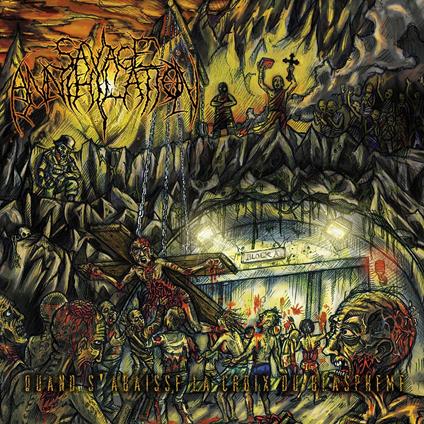 Quand s'abaisse la croix du blaspheme - CD Audio di Savage Annihilation