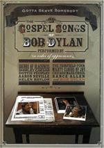 Gotta Serve Somebody. The Gospel Songs of Bob Dylan (DVD)