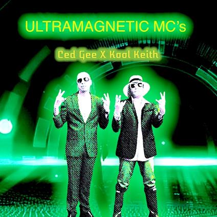 Ced G X Kool Keith - Vinile LP di Ultramagnetic MC's
